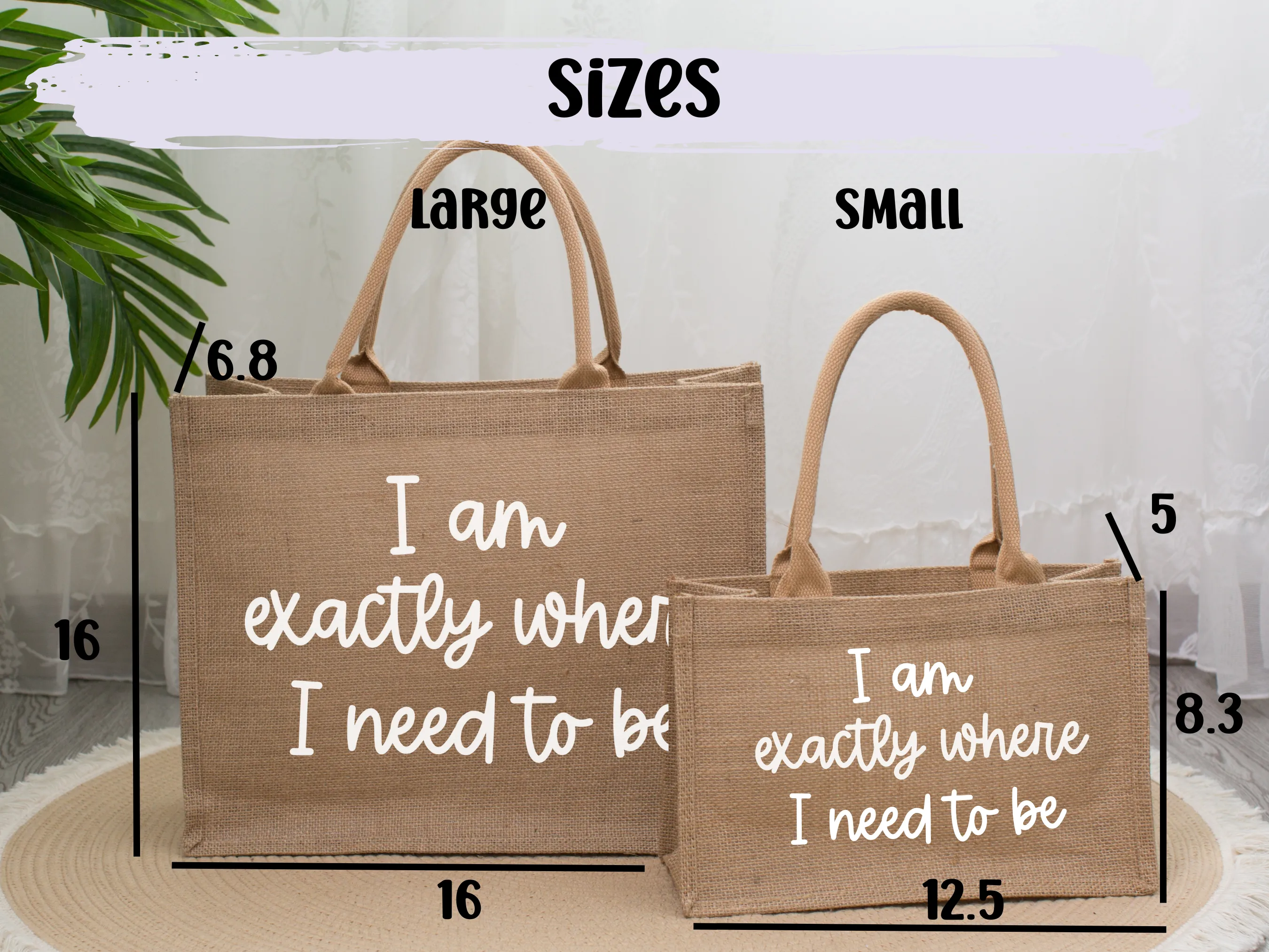 I am Exactly Where I need to Be Burlap Tote Bag, Beach Bag