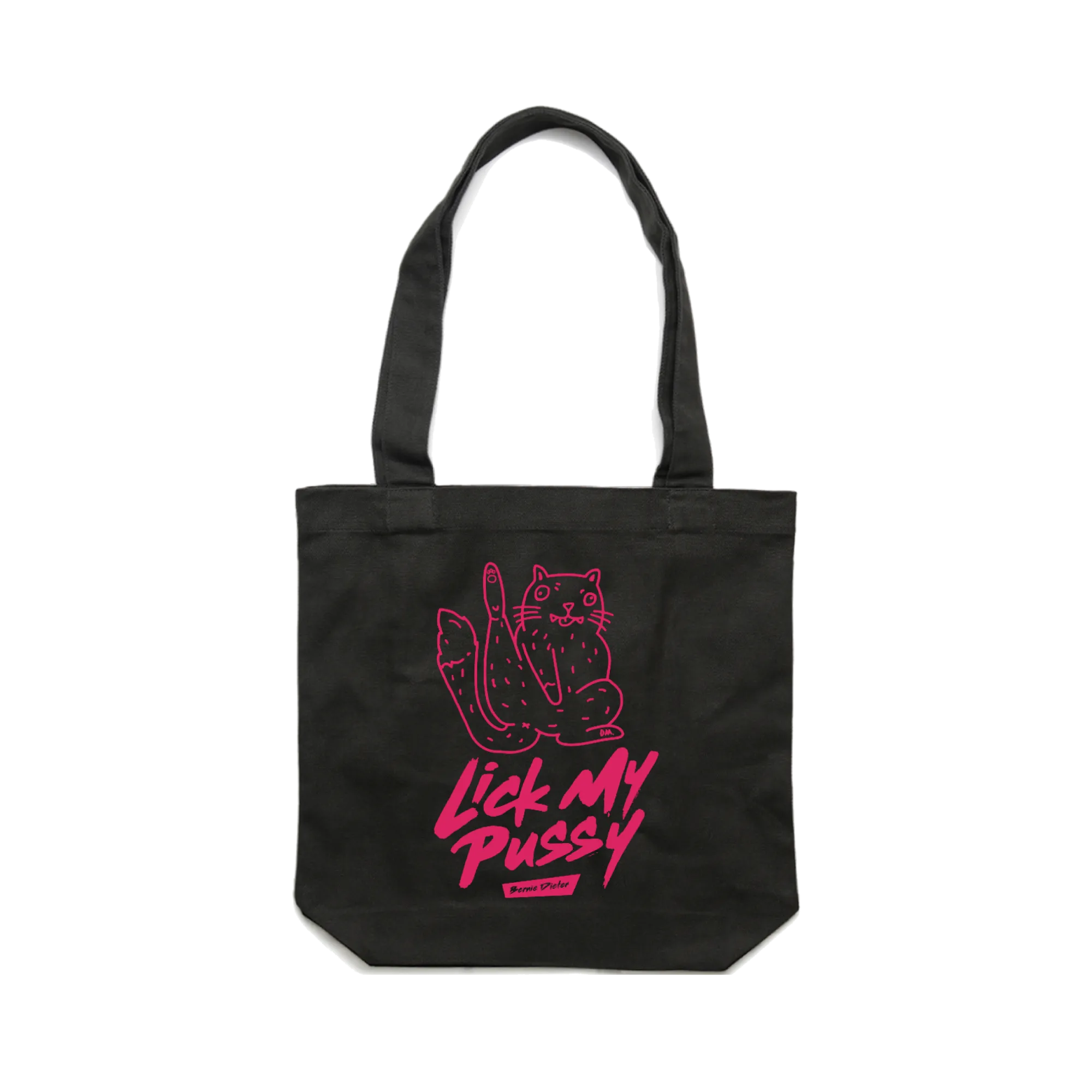 Lick My Pussy / Black Tote Bag