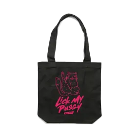 Lick My Pussy / Black Tote Bag